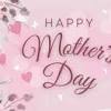 Happy Mother's Day Wishes